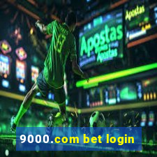 9000.com bet login