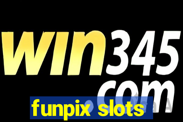 funpix slots