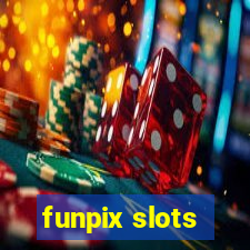 funpix slots