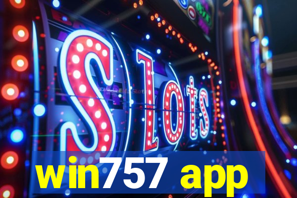 win757 app