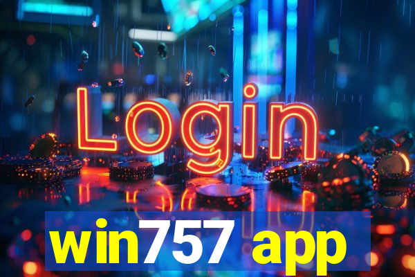 win757 app