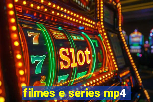 filmes e series mp4