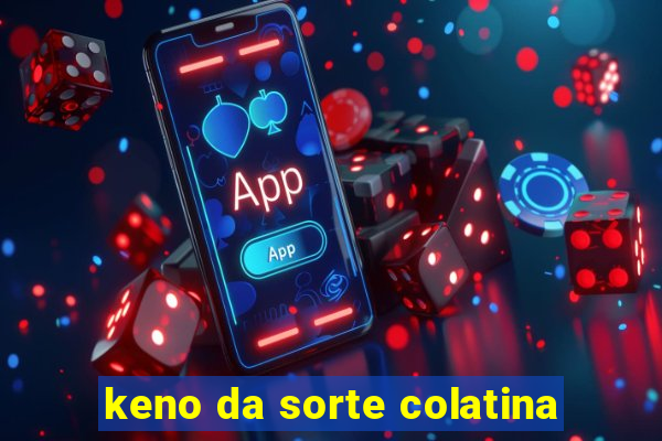 keno da sorte colatina