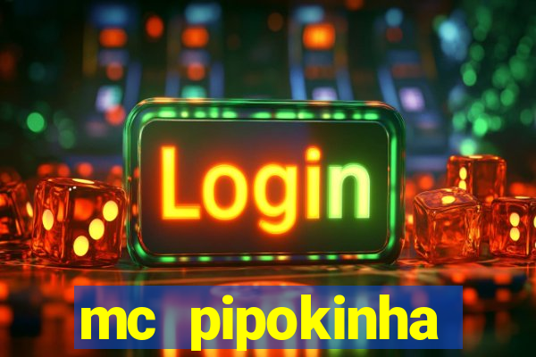 mc pipokinha privacy videos