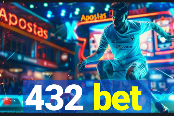 432 bet