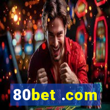 80bet .com