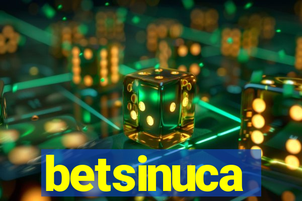 betsinuca