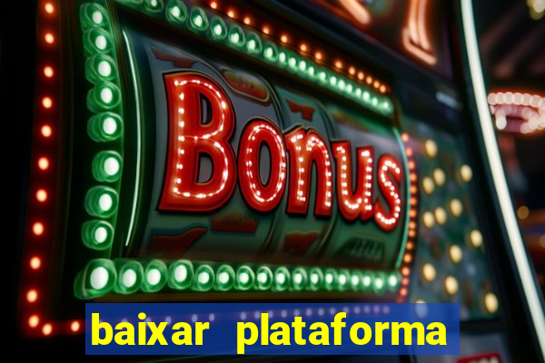 baixar plataforma 234 vip