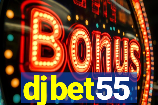 djbet55