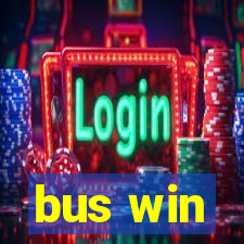 bus win