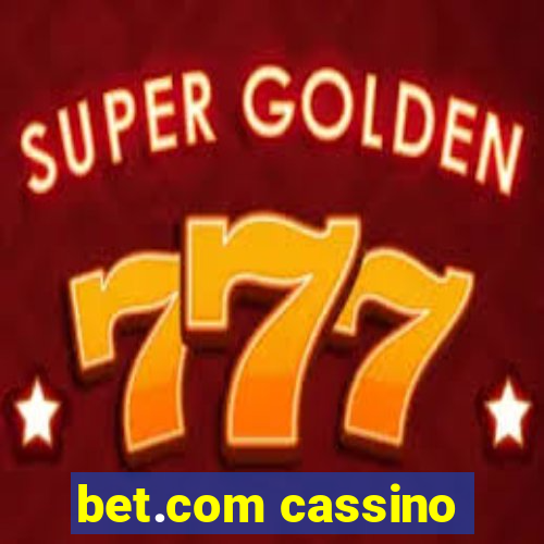 bet.com cassino