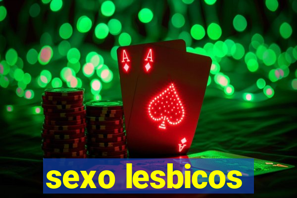 sexo lesbicos