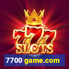 7700 game.com