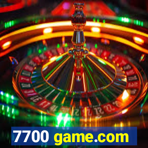 7700 game.com