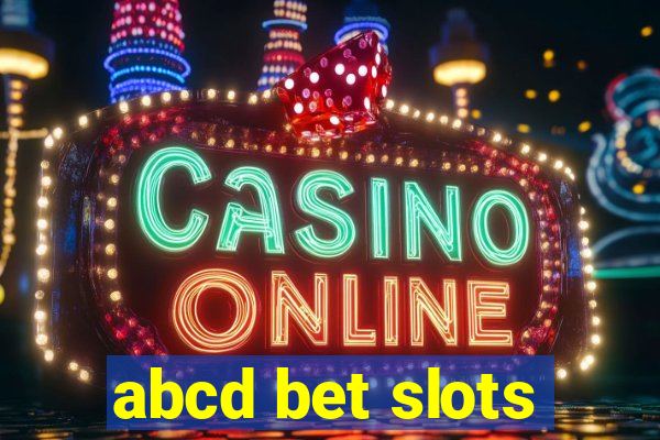 abcd bet slots