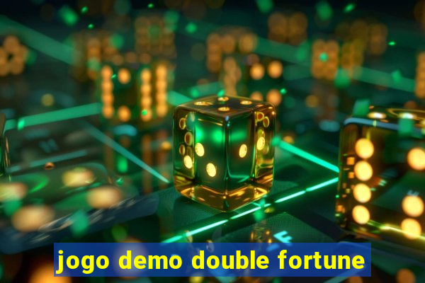 jogo demo double fortune