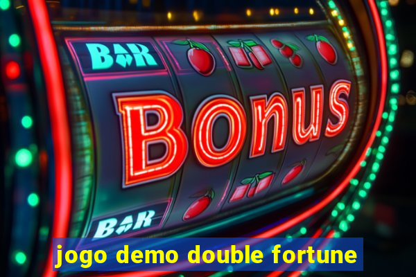 jogo demo double fortune