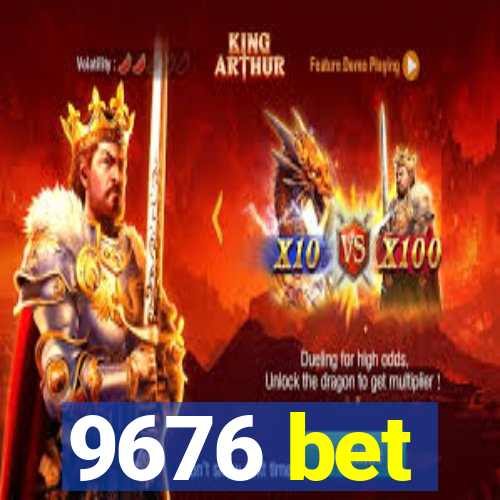 9676 bet