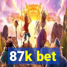 87k bet