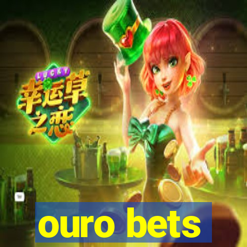 ouro bets