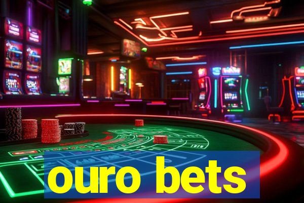 ouro bets