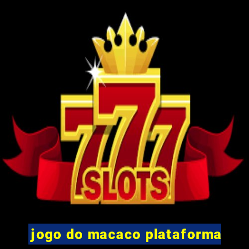 jogo do macaco plataforma