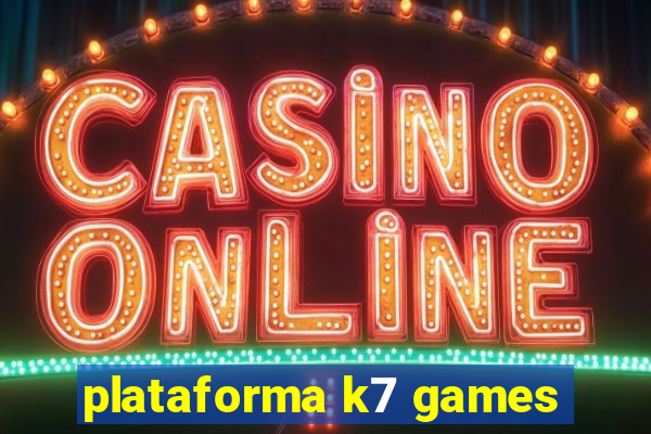 plataforma k7 games