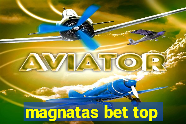 magnatas bet top