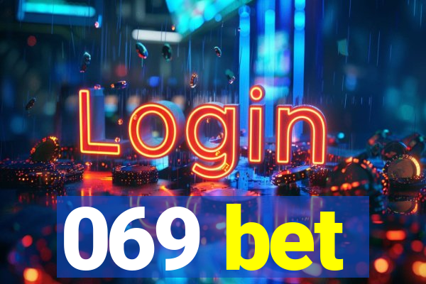 069 bet