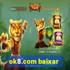 ok8.com baixar