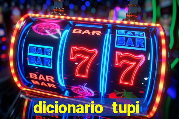 dicionario tupi guarani on line