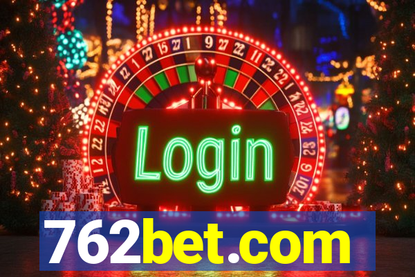 762bet.com