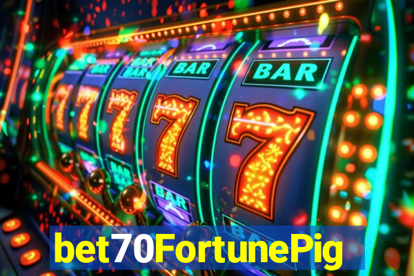 bet70FortunePig