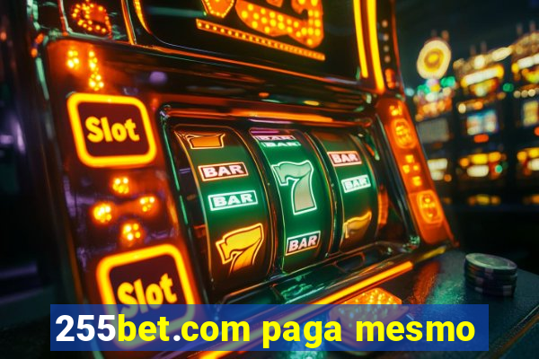 255bet.com paga mesmo