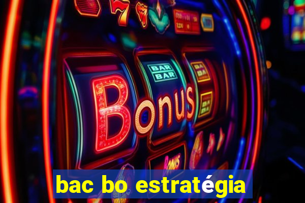 bac bo estratégia