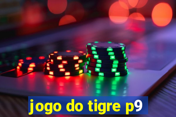 jogo do tigre p9