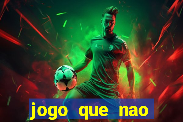 jogo que nao precisa de deposito