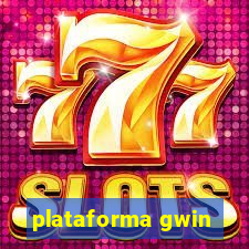 plataforma gwin