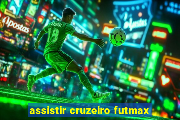 assistir cruzeiro futmax