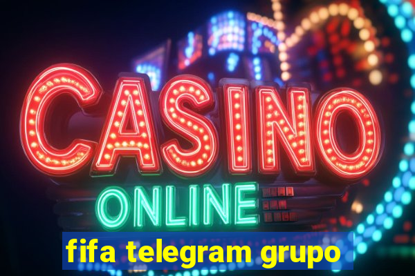 fifa telegram grupo