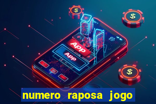 numero raposa jogo do bicho