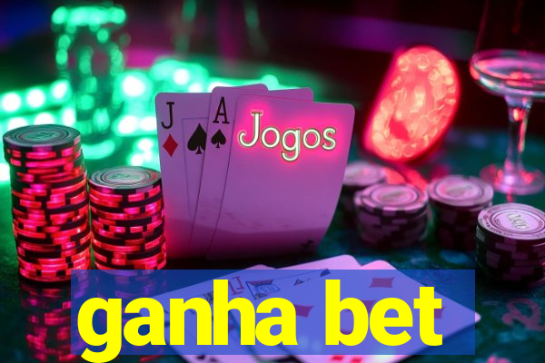 ganha bet