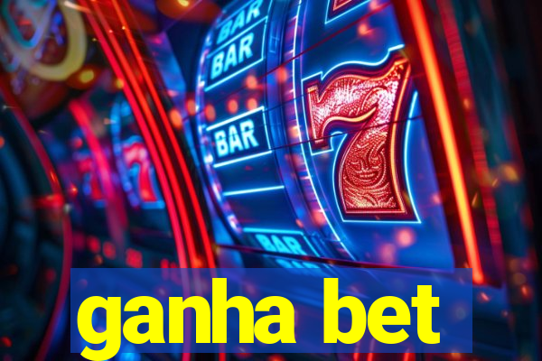 ganha bet