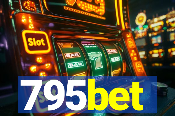 795bet