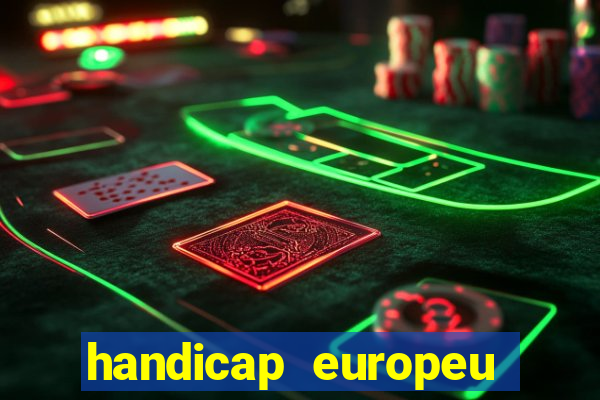 handicap europeu empate 1