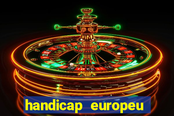 handicap europeu empate 1