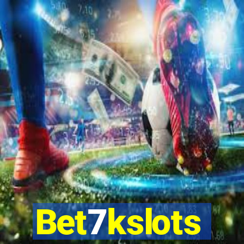 Bet7kslots