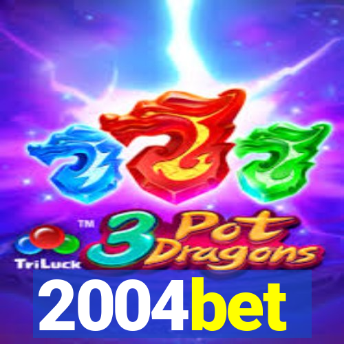 2004bet