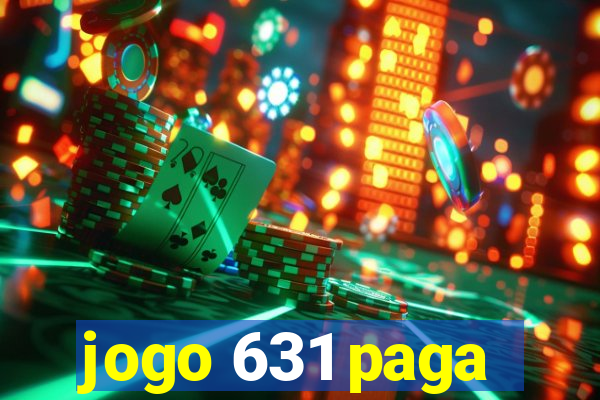 jogo 631 paga