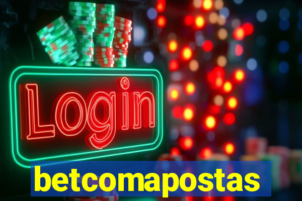 betcomapostas